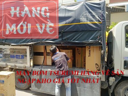 Máy bơm Tsurumi Nhật Bản về sẵn kho số lượng lớn giá tốt nhất